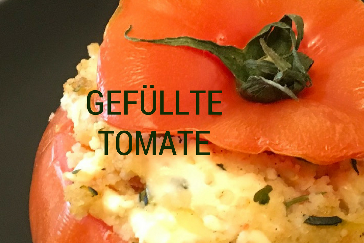 Gefüllte Tomaten mit Couscous und Schafskäse | Kalorienbombe